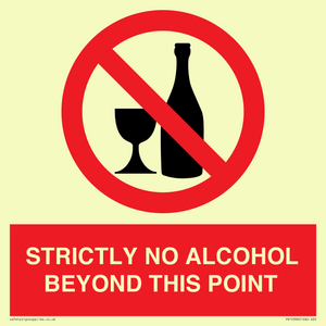 STRICTLY NO ALCOHOL BEYOND THIS POINT